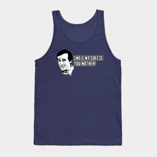 Alan Partridge Smell My Cheese Quote Tank Top